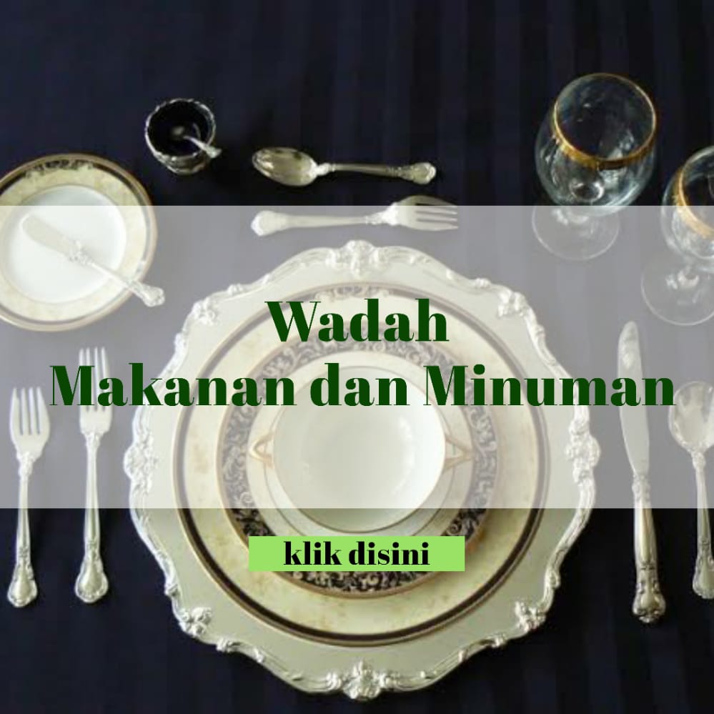 Wadah Makanan dan Minuman