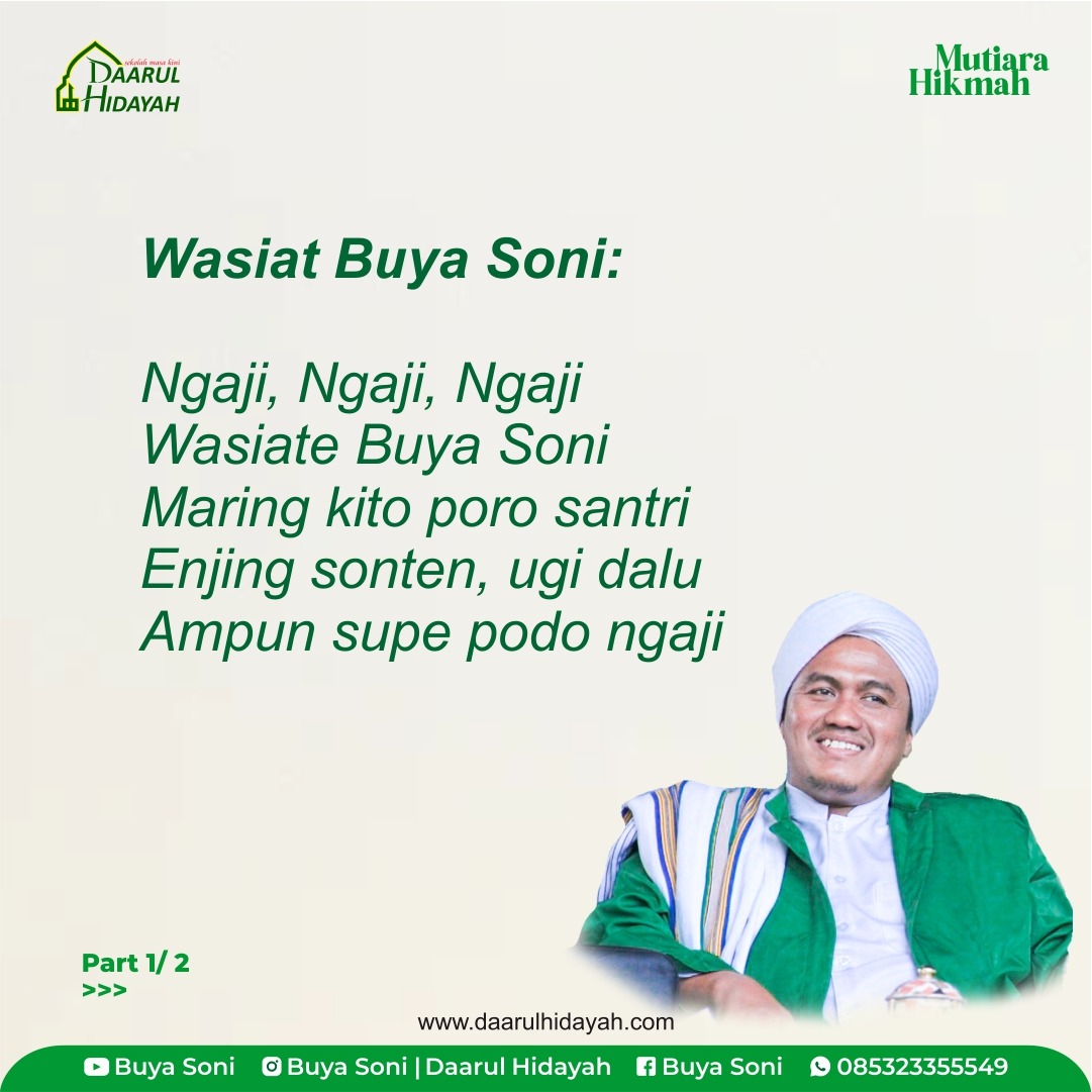 Wasiat Buya Soni : Ngaji, Ngaji, Ngaji