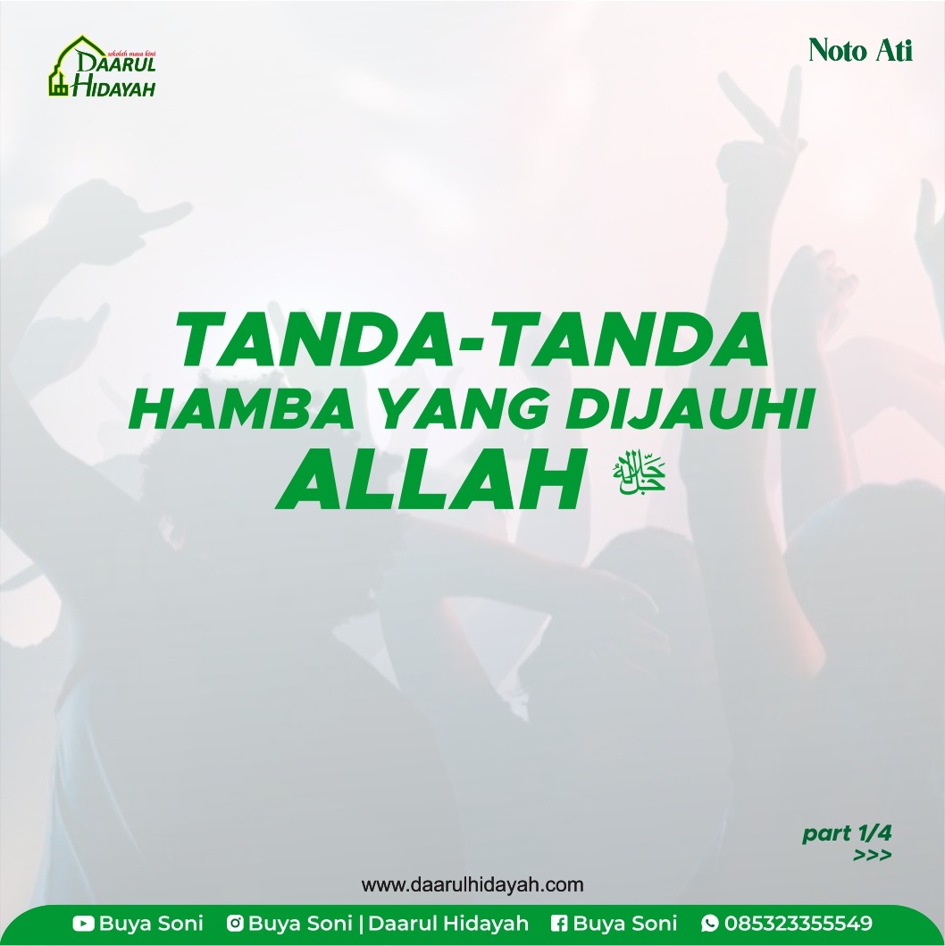 TANDA-TANDA HAMBA YANG DIJAUHI ALLAH ﷻ