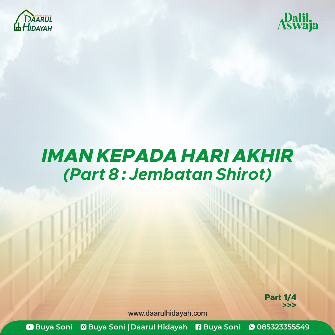 IMAN KEPADA HARI AKHIR (Part 8 : Jembatan Shirot)
