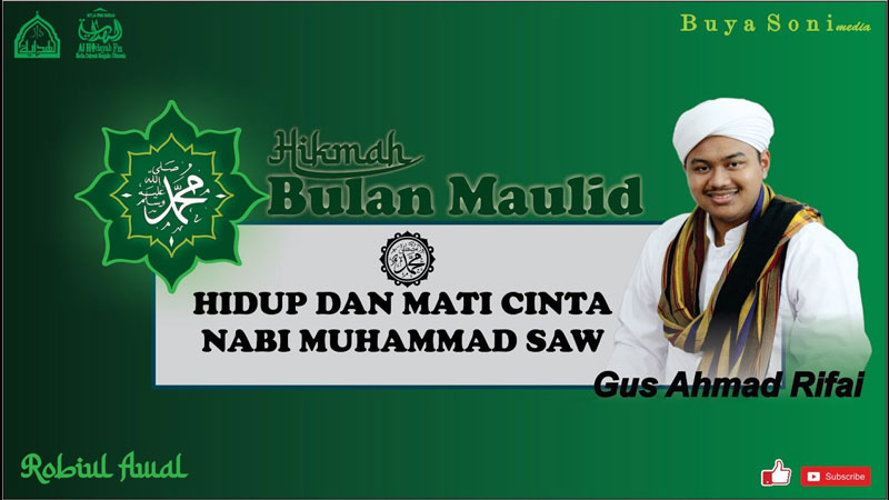 HIKMAH BULAN MAULID - HIDUP DAN MATI CINTA NABI MUHAMMAD SAW