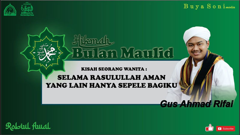 HIKMAH BULAN MAULID - SELAMA RASULULLAH AMAN MAKA YANG LAIN SEPELE BAGIKU